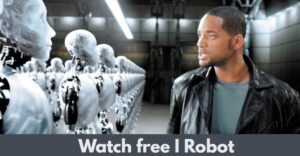 Watch I robot online Free