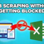Web Scraping Without Getting Blocked
