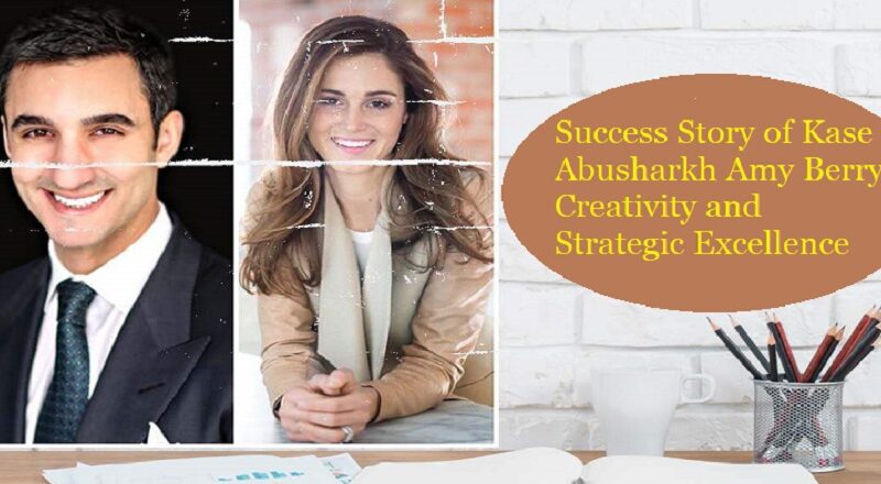 Success Story of Kase Abusharkh Amy Berry
