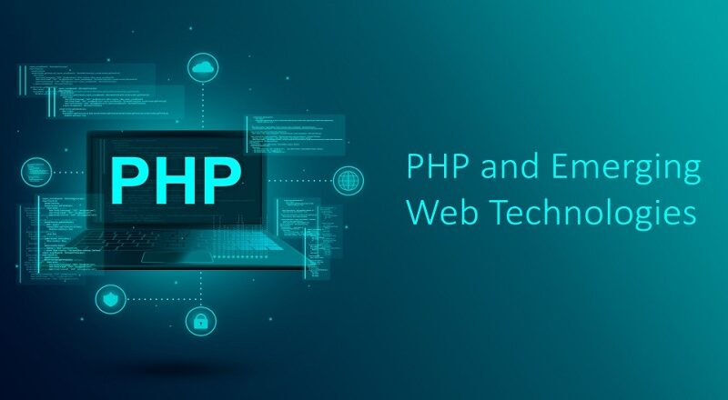 PHP & Emerging Web Technologies